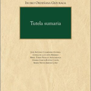 TUTELA SUMARIA. (Colección: «Tratado de Jurisdicción Civil»)