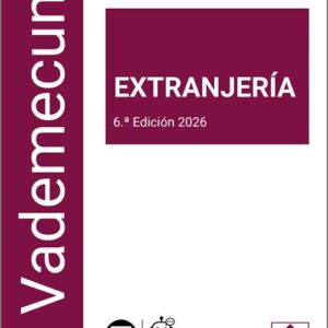 VADEMECUM PRÁCTICO EXTRANJERÍA 2026. (IBD)