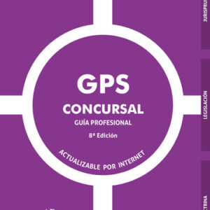GPS CONCURSAL GUÍA PROFESIONAL. 8ª Edición