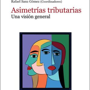 ASIMETRÍAS TRIBUTARIAS. Una visión general.