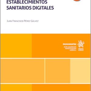 AUTORIZACIÓN Y REGISTRO DE CENTROS, SERVICIOS Y ESTABLECIMIENTOS SANITARIOS DIGITALES.