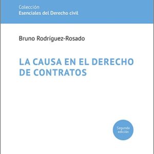 CAUSA EN EL DERECHO DE CONTRATOS, LA.