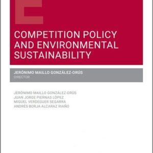 COMPETITION POLICY AND ENVIRONMENTAL SUSTAINABILITY.