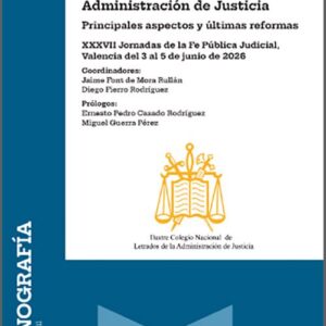 ESTUDIOS SOBRE EL ESTATUTO ORGÁNICO DEL LETRADO DE LA ADMINISTRACIÓN DE JUSTICIA.
