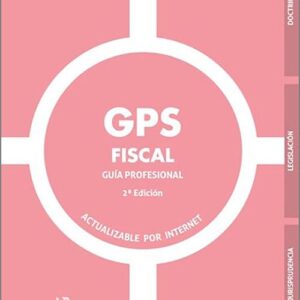 GPS FISCAL. Guía profesional.