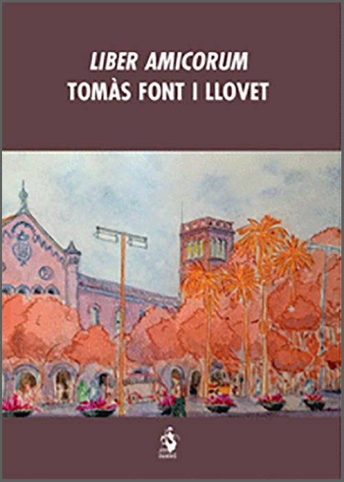 LIBER AMICORUM TOMÀS FONT I LLOVET