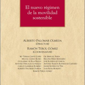 NUEVO RÉGIMEN DE LA MOVILIDAD SOSTENIBLE, EL.