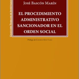 PROCEDIMIENTO ADMINISTRATIVO SANCIONADOR EN EL ORDEN SOCIAL.