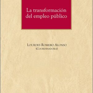 TRANSFORMACIÓN DEL EMPLEO PÚBLICO, LA.