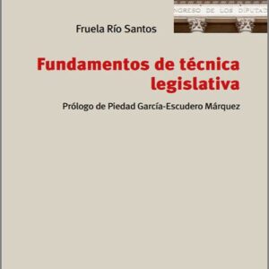 FUNDAMENTOS DE TÉCNICA LEGISLATIVA.