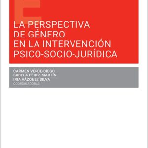 PERSPECTIVA DE GÉNERO EN LA INTERVENCIÓN PSICO-SOCIO-JURIDICA, LA.