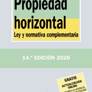 PROPIEDAD HORIZONTAL LEY Y NORMATIVA COMPLEMENTARIA