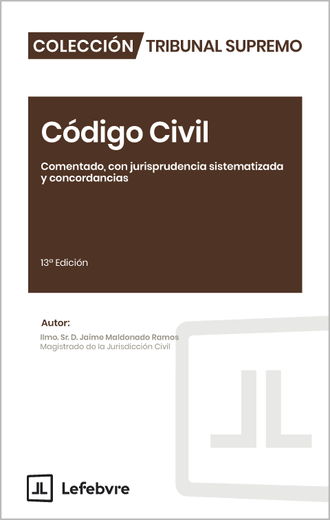 CÓDIGO CIVIL COMENTADO. COMENTADO CON JURISPRUDENCIA SISTEMATIZADA Y CONCORDANCIAS.