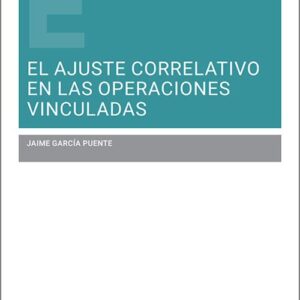 AJUSTE CORRELATIVO DE LAS OPERACIONES VINCULADAS, EL.