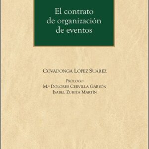 CONTRATO DE ORGANIZACIÓN DE EVENTOS, EL.