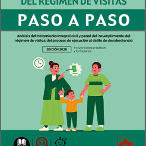INCUMPLIMIENTO DEL RÉGIMEN DE VISITAS PASO A PASO, EL.