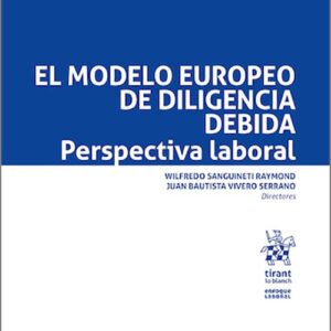 MODELO EUROPEO DE DILIGENCIA DEBIDA, EL. Perspectiva laboral.