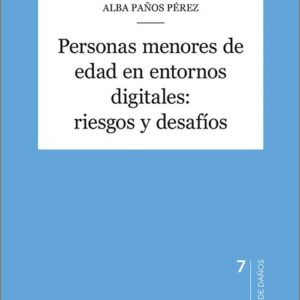 PERSONAS MENORES DE EDAD EN ENTORNOS DIGITALES: RIESGOS Y DESAFÍOS.