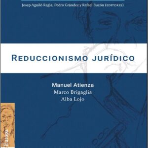 REDUCCIONISMO JURÍDICO.