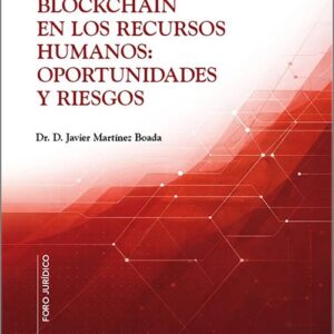 REVOLUCIÓN BLOCKCHAIN EN LOS RECURSOS HUMANOS: RIESGOS Y OPORTUNIDADADES.